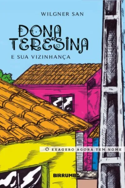 Cover of Dona Teresina e sua Vizinhança