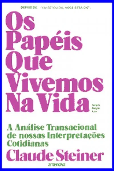 Cover of Os Papeis Que Vivemos Na Vida