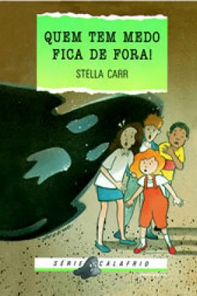 Cover of Quem tem medo fica de fora