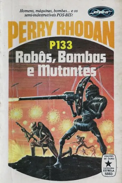 Cover of Robôs, Bombas e Mutantes