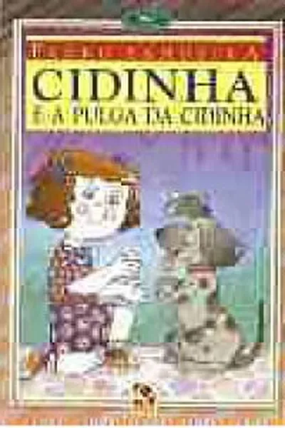 Cover of Cidinha e a pulga da Cidinha