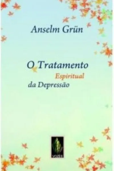 Cover of O Tratamento Espiritual da Depressão
