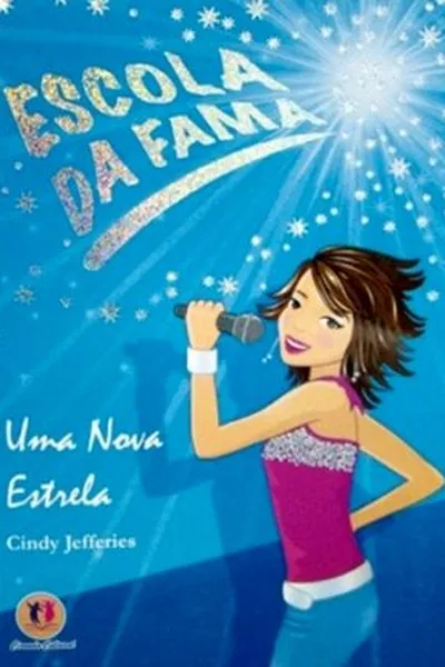 Cover of Escola da Fama - Uma Nova Estrela