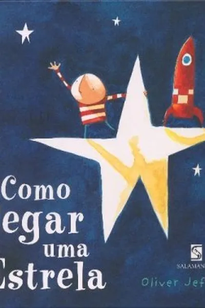 Cover of Como Pegar Uma Estrela