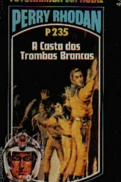 Cover of A Casta dos Trombas Brancas