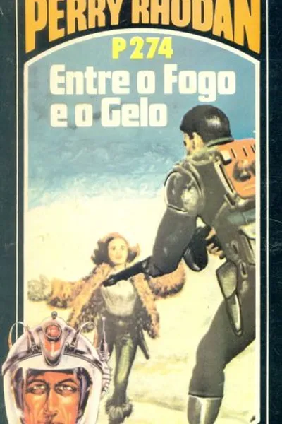Cover of Entre o Fogo e o Gelo