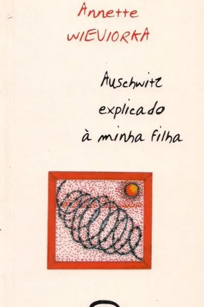 Cover of Auschwitz explicado à minha filha