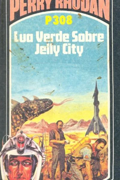 Cover of Lua Verde Sobre Jelly City