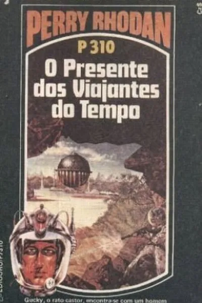 Cover of O Presente dos Viajantes do Tempo