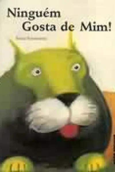 Cover of Ninguém Gosta de Mim!