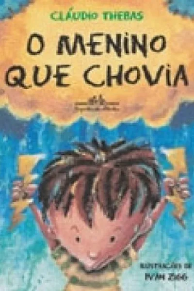 Cover of O Menino que Chovia