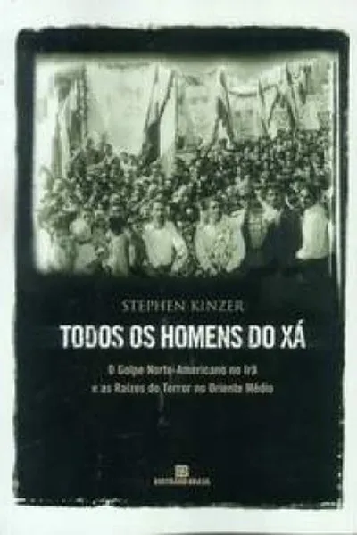 Cover of Todos os homens do Xá