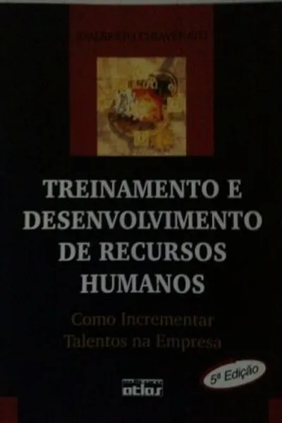 Cover of TREINAMENTO E DESENVOLVIMENTO DE RECURSOS HUMANOS