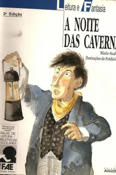Cover of A noite das cavernas