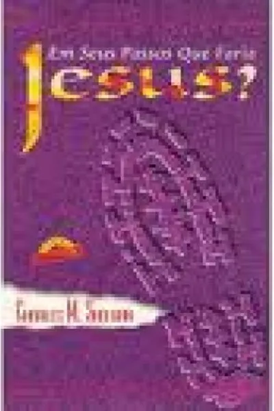 Cover of Em seus passos o que faria Jesus