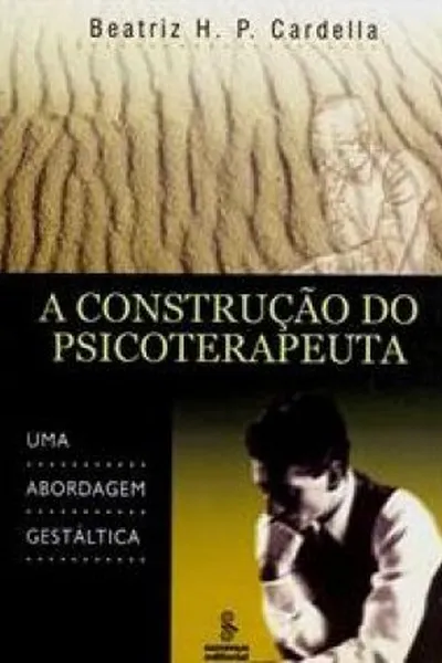 Cover of A construção do psicoterapeuta