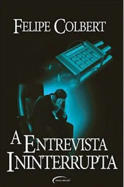 Cover of A Entrevista Ininterrupta