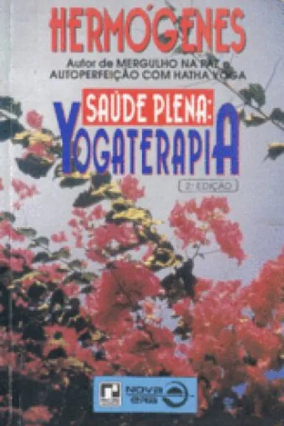 Cover of Saúde plena: yogaterapia