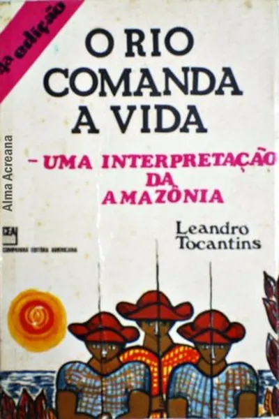 Cover of O rio comanda a vida