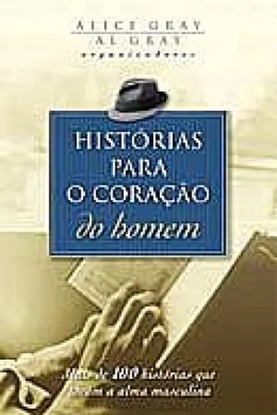 Cover of Histórias para o Coração do Homem