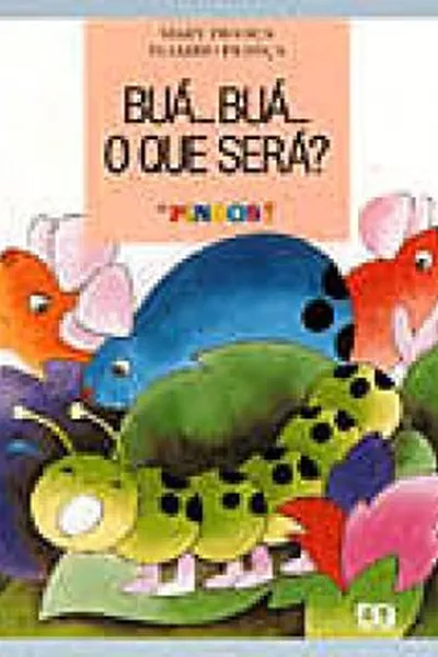 Cover of Buá... buá... O que será?