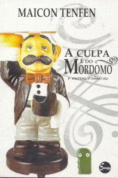 Cover of A Culpa é do Mordomo
