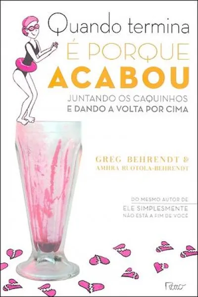 Cover of Quando Termina é Porque Acabou