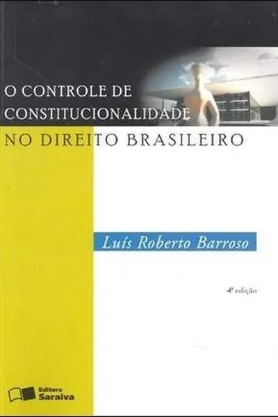 Cover of O Controle de Constitucionalidade no Direito Brasileiro