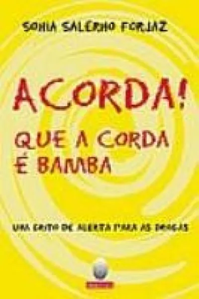 Cover of Acorda! Que a Corda é Bamba