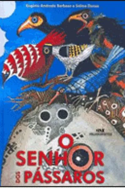 Cover of O Senhor Dos Pássaros
