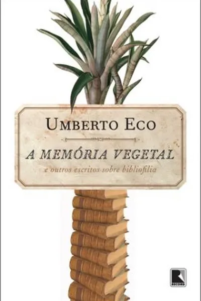 Cover of A Memória Vegetal