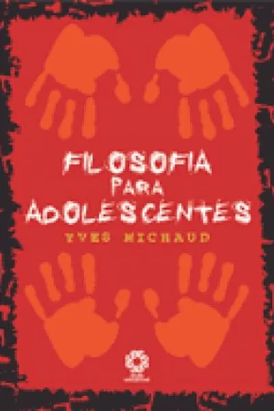 Cover of Filosofia para adolescentes