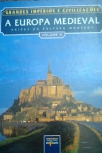 Cover of A Europa Medieval - Volume II