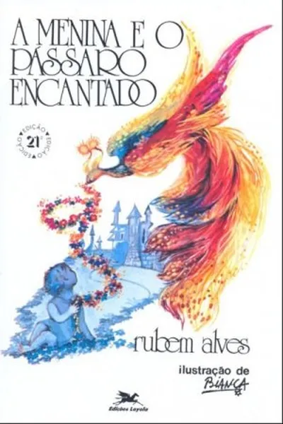 Cover of A Menina e o Pássaro Encantado