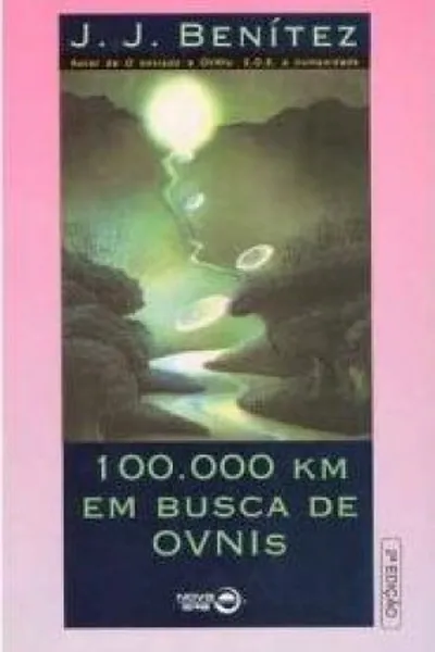 Cover of 100.000 KM Em Busca de OVNIS