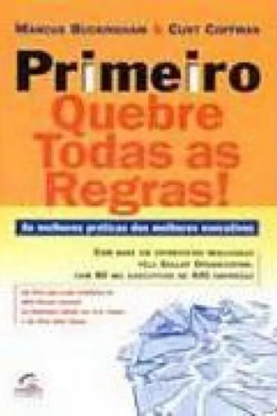 Cover of Primeiro, Quebre Todas As Regras!