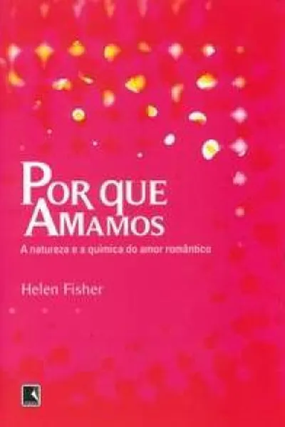 Cover of Por que amamos?