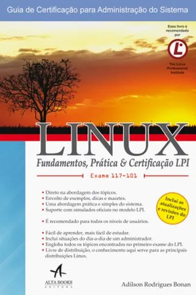 Cover of Linux: Fundamentos, Prática e Certificação LPI  Exame 117-101