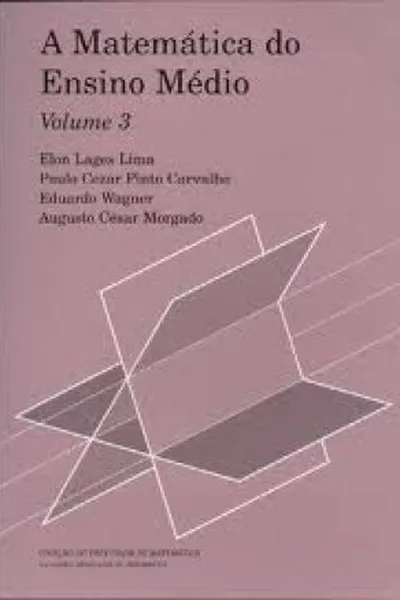 Cover of A Matemática do Ensino Médio - Volume 3