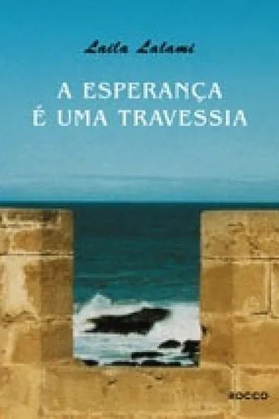 Cover of A esperança é uma travessia