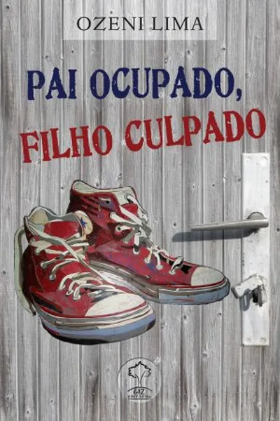 Cover of Pai Ocupado, Filho Culpado