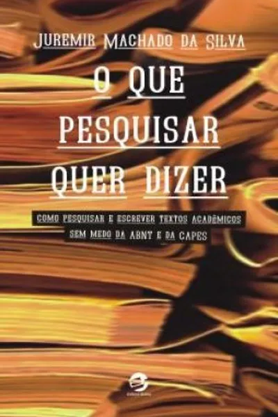 Cover of O que pesquisar quer dizer