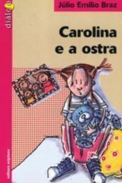 Cover of carolina e a ostra