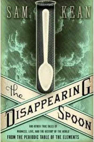 Cover of The Disappearing Spoon