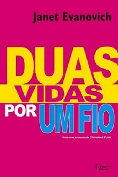 Cover of Duas Vidas Por Um Fio