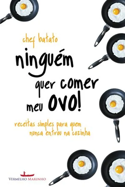 Cover of Ninguém quer comer meu ovo