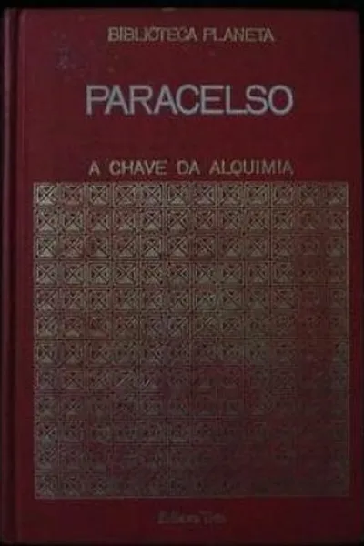 Cover of A Chave da Alquimia