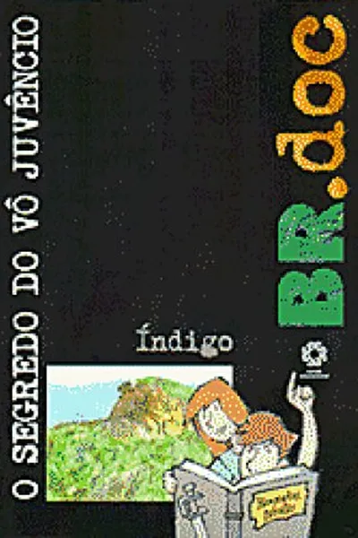 Cover of O Segredo do Vô Juvêncio