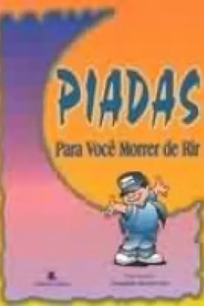 Cover of Piadas para você morrer de rir