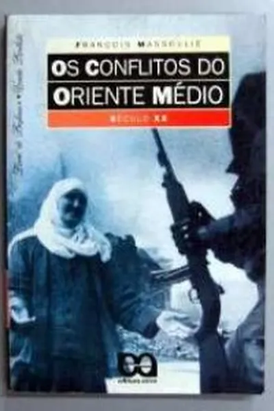 Cover of Os Conflitos do Oriente Médio